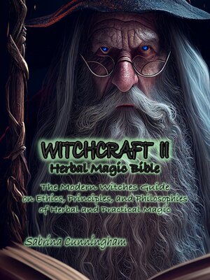 cover image of WITCHCRAFT  2 Herbal Magic Bible